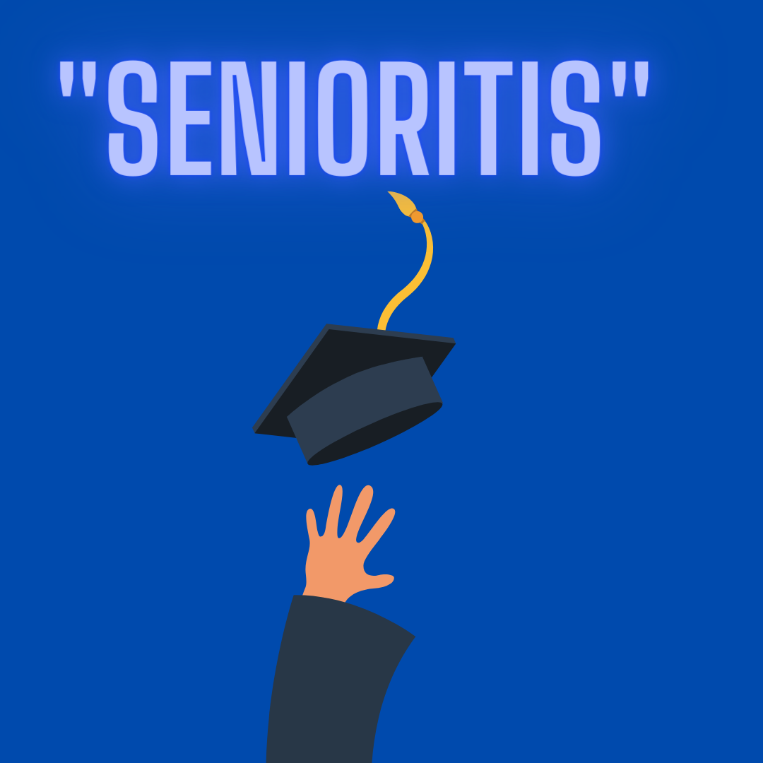 Senioritis!