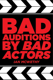 Bad Auditions By Bad Actors!